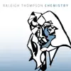 Raleigh Thompson - Chemistry